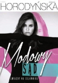 Joanna Horodyńska Modowy Sąd  Gwiazdy na celowniku