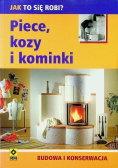 Piece kozy i kominki Budowa i konserwacja