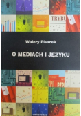O mediach i języku
