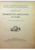 Zdobnictwo metalowe na Śląsku 1938 r