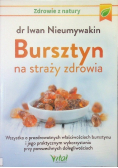 Bursztyn na straży zdrowia