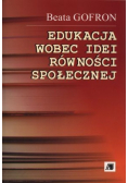 Edukacja wobec idei równości społecznej
