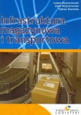 Infrastruktura magazynowa i transportowa + CD