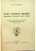 Żywy Płomień Miłości 1939r