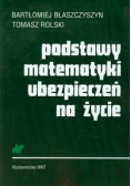 Podstawy matematyki ubezpieczeń na życie