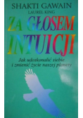 Za głosem intuicji