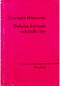 Bulwar którym odszedł czas