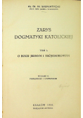 Zarys dogmatyki katolickiej Tom 1 1933 r.