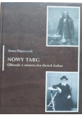 Nowy Targ Obrazki z miasteczka dwóch kultur