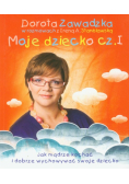 Moje dziecko część 1