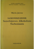 Samoniszczenie Samobójstwo Alkoholizm Narkomania