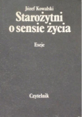 Starożytni o sensie życia Eseje
