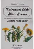 Uzdrowieni dzięki Marii Treben