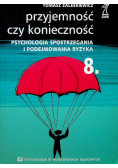 Przyjemność czy konieczność psychologia spostrzegania i podejmowania ryzyka