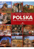 Polska Dom tysiącletniego narodu