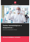 Testes hematológicos e bioquímicos