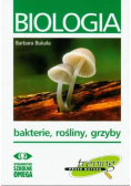 Trening przed matura Biologia Bakterie rośliny grzyby
