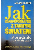 Jak kontaktować się z tamtym światem