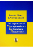 Jak organizować wewnątrzszkolne doskonalenia