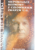 Umysł jest mitem Niepokojące rozmowy z człowiekiem zwanym U G