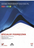 Adobe photoshop CS3 / CS3 PL oficjalny podręcznik