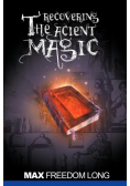 Recovering the Ancient Magic