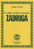 O polski charakter narodowy Zadruga