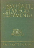 Pismo Święte Starego i Nowego Testamentu Tom 1 Część 1