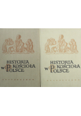 Historia kościoła w Polsce Tom  I i II