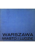 Warszawa miasto i ludzie