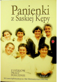 Panienki z Saskiej Kępy Z dziejów Pragi Południe