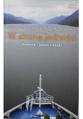 W stronę jedności Dzienniki  i pisma z Alaski