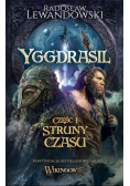 Yggdrasil. Struny czasu Część 1
