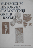 Vademecum historyka starożytnej Grecji i Rzymu Tom I