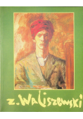 Zygmunt Waliszewski Malarstwo i rysunek