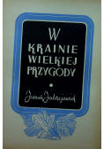 W krainie wielkiej przygody 1939 r.