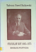 Stanisław Kot 1885 - 1975. Biografia polityczna