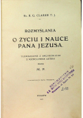 Rozmyślania o życiu i nauce Pana Jezusa 1913 r.