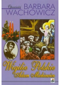 Wigilie Polskie Adam Mickiewicz + autograf Wachowicz