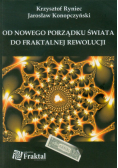 Od nowego porządku świata do fraktalnej rewolucji