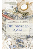 Dni naszego życia Część 2
