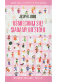 Uśmiechnij się Siadamy do stołu