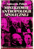 Mistrzowie antropologii społecznej