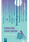 Dziewczynko roznieć ogieniek