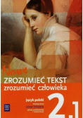 Nowe Zrozumieć tekst Zrozumieć człowieka 2 Część 1 Zakres podstawowy i rozszerzony