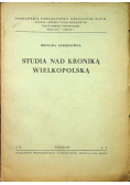 Studia nad Kroniką Wielkopolską