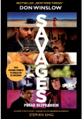 Savages Ponad bezprawiem