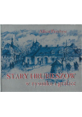 Stary Hrubieszów w rysunku i grafice