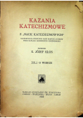 Kazania katechizmowe tom 1 1925 r.