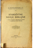 Starożytne Dzieje Biblijne 1912 r